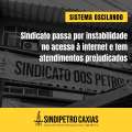 Sindicato passa por instabilidade no acesso à internet e tem atendimentos prejudicados