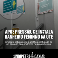 GE instala banheiro feminino após pressão do Sindipetro Caxias