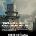 ESVJ atrasa de salários de trabalhadores na UTE-TRI
