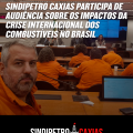 Sindipetro Caxias participa de audiência sobre os impactos da crise internacional dos combustíveis no Brasil