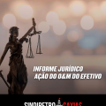 INFORME JURÍDICO: AÇÃO DO O&M DO EFETIVO